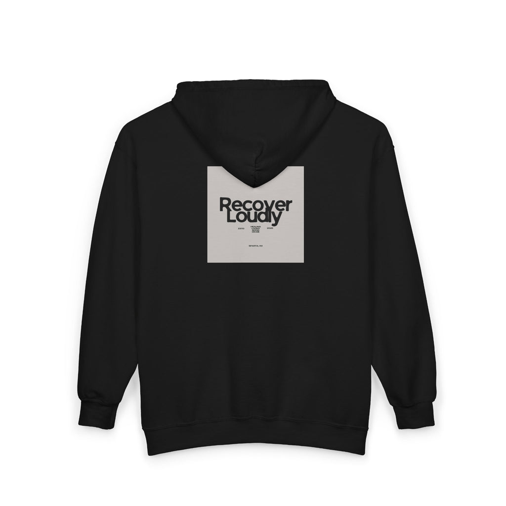 Recover Loudly Zip Hoodie — Recovery Support Full‑Zip Sweatshirt
