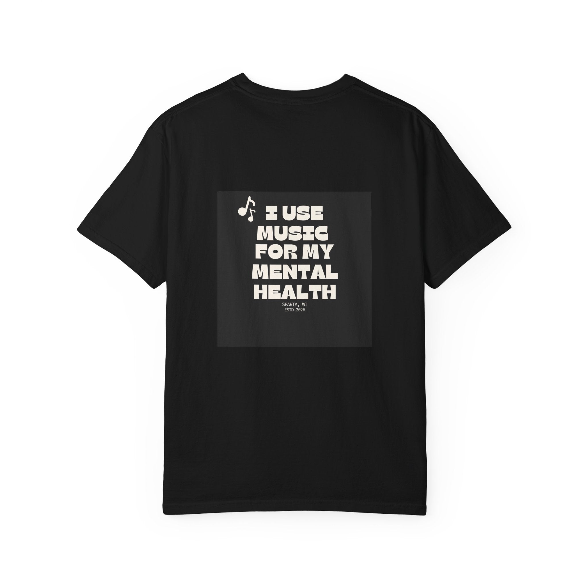Mental Health Music T-Shirt — "I Use Music for My Mental Health" Graphic Tee
