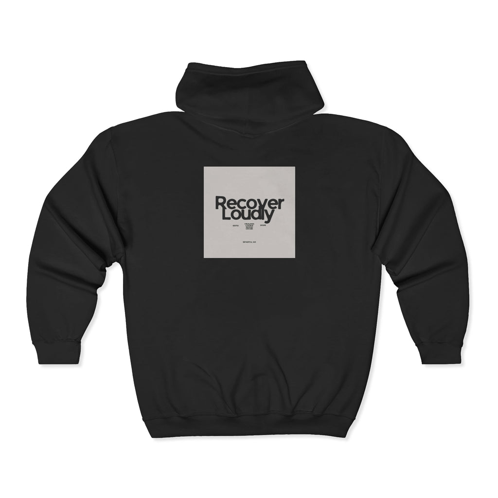 Recover Loudly Zip Hoodie — Recovery Support Full‑Zip Sweatshirt