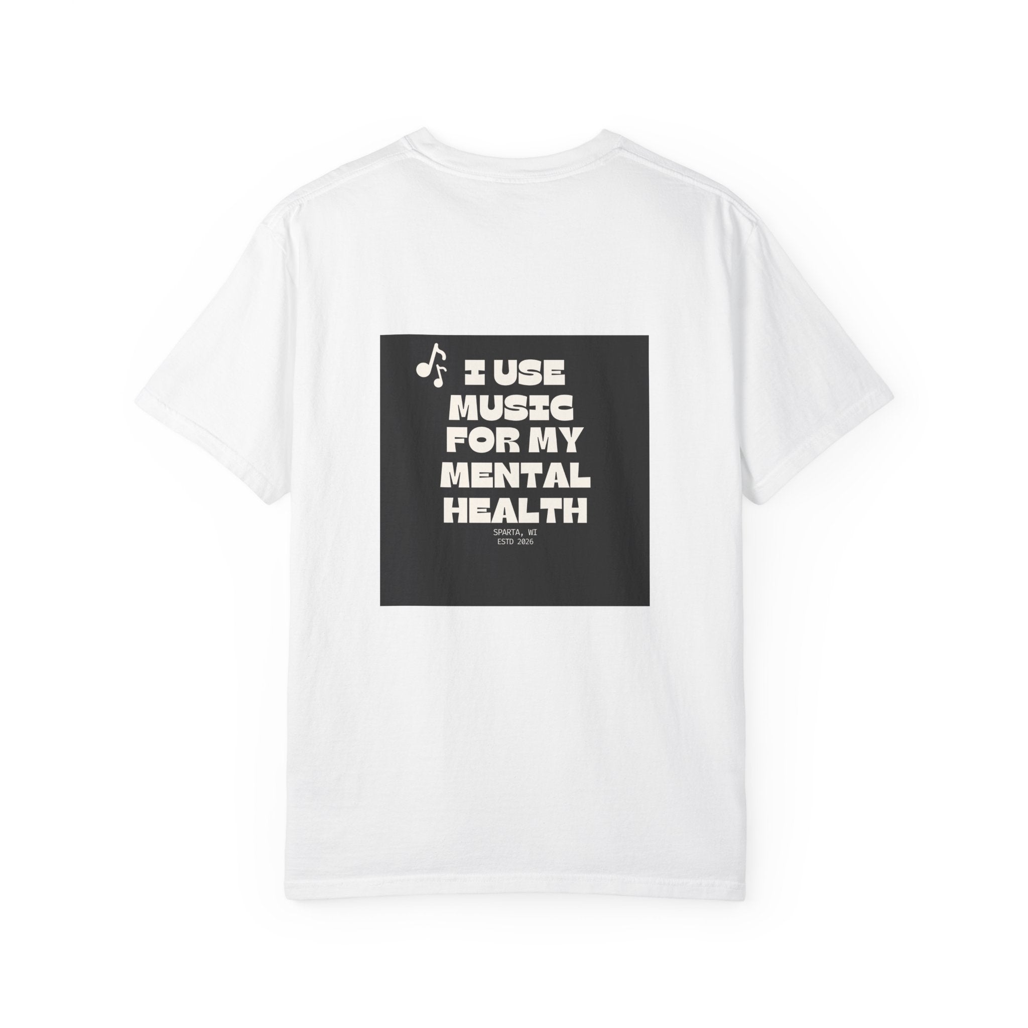 Mental Health Music T-Shirt — "I Use Music for My Mental Health" Graphic Tee